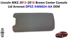 Dp5z-5406024-aa Ford Lincoln Mkz 2013-2016 Brown Center Console Lid Armrest