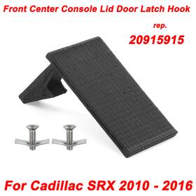 Hozlyblogors 20915915 # Front Center Console Lid Door Latch Hook Kit For Cadillac Srx 2010-16