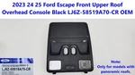 2023 24 25 Ford Escape Front Upper Roof Overhead Console Black LJ6Z-58519A70-CR New. Price: $110.00.