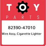 82390-47010 Toyota Wire Assy, Cigarette Lighter 8239047010, New Genuine Oem Part. Price: $34.58.