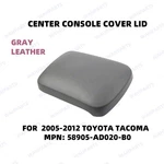 For 2005-12 Toyota Tacoma Gray Leather Center Console Lid Armrest 58905-AD020-B0 New. Price: $109.80.