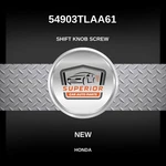 Genuine 2018-2026 Honda Cr-v Shift Knob Screw 54903TLAA61 New. Price: $39.00.