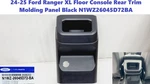 24-25 Ford Ranger Xl Floor Console Rear Trim Molding Panel Black N1WZ26045D72BA New. Price: $125.00.