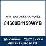2014-2016 Hyundai Genesis Armrest Assembly-console Oem New 84660B1150WYB. Price: $438.40.