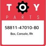 58811-47010-B0 Toyota Box, Console, Rh 5881147010B0, New Genuine Oem Part. Price: $94.32.