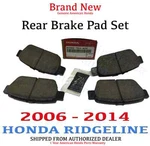 2006- 2014 Honda Ridgeline Genuine Factory Oem Rear Brake Pads (43022-TK4-A02) New. Price: $78.65.