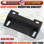 For 1997-2006 Jaguar XK8 Convertible Roof Console Mounting Bracket HJA2057AB New. Price: $12.99.