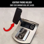 Ashtray Phone Holder For 2007-2013 Infiniti G35 / G37 G25 New. Price: $34.99.
