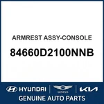 2017-2019 Hyundai Genesis G90 Armrest Assembly-console Oem New 84660D2100NNB. Price: $724.79.